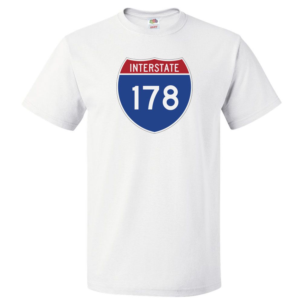 I178 Shirt Interstate 178 T Shirt I-178 Highway Tee